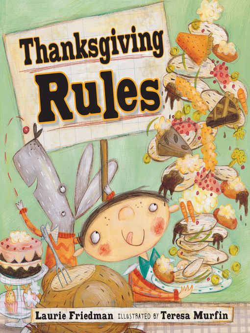 Title details for Thanksgiving Rules by Laurie Friedman - Available